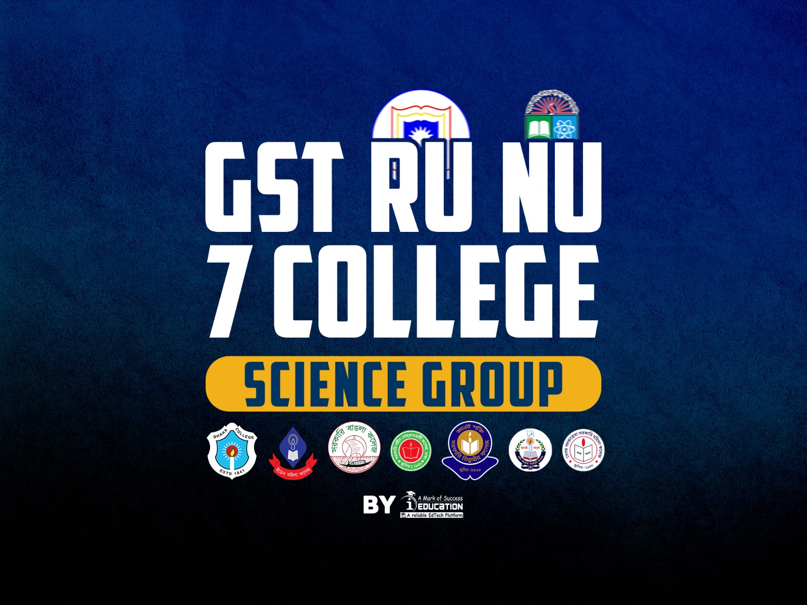 All in One GST + RU + NU + 7 College || Science